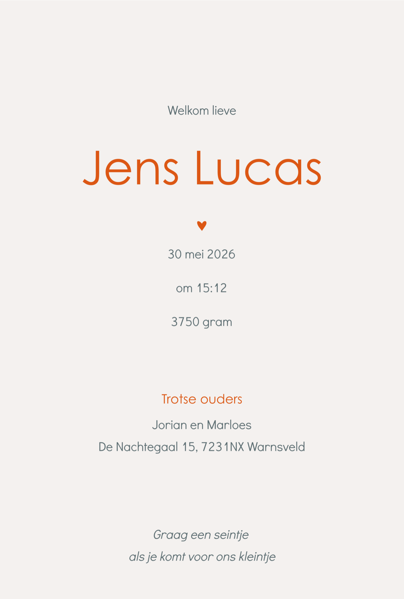 Achterkant van het geboortekaartje met de tekst: Welkom lieve Jens Lucas, geboren 30 mei 2026 om 15:12, 3750 gram. Trotse ouders Jorian en Marloes, De Nachtegaal 15, 7231NX Warnsveld.